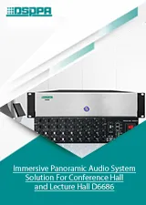 Immersive Panoramic Audio System Solution For Conference Hall and Lecture Hall D6686