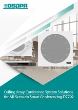 Ceiling Array Conference System Solutions for All-Scenario Smart Conferencing D7702