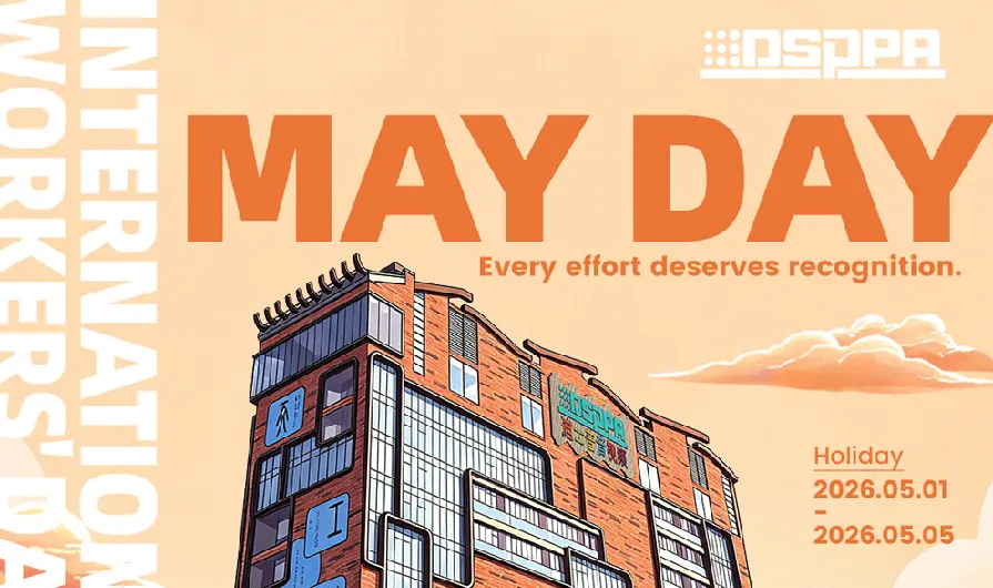 DSPPA | In Celebration of May Day: Holiday Schedule