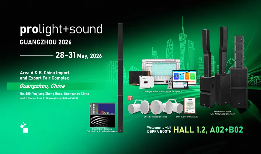 DSPPA | Another Year, A Bigger Welcome, Join Us at ProLight+Sound 2026